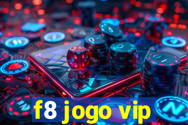 f8 jogo vip